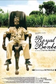 Film Royal Bonbon streaming VF complet