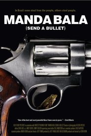 Imagen de Manda Bala (Send a Bullet)