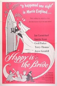 Film Happy Is the Bride streaming VF complet