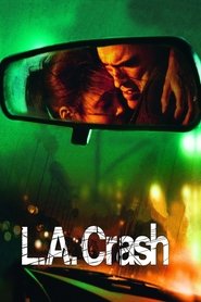 L.A. Crash 2005