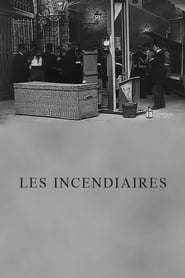 Les Incendiaires