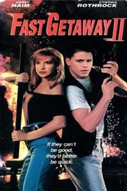 Film Fast Getaway II streaming VF complet