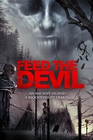 Film Feed the Devil streaming VF complet