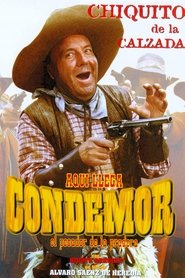 Aquà llega Condemor, el pecador de la pradera