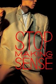 Film Stop Making Sense streaming VF complet