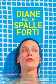 Diane ha le spalle forti 2017