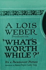 Film What's Worth While? streaming VF complet
