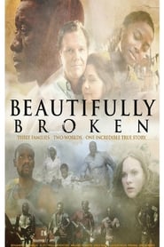 Poster for Beautifully Broken (2018)