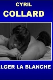 Alger la blanche streaming sur filmcomplet