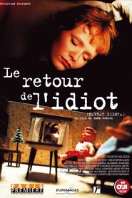 Film Le retour de l'idiot streaming VF complet