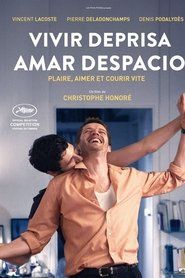 Vivir deprisa, amar despacio 2019