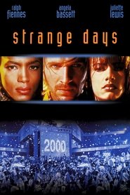 Film Strange Days streaming VF complet