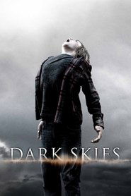 Film Dark Skies streaming VF complet