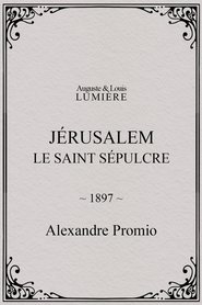 Film Jérusalem, le saint sépulcre streaming VF complet