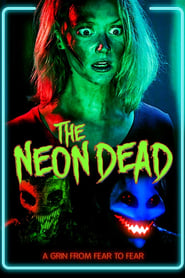 The Neon Dead streaming sur filmcomplet