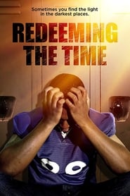 Poster for Redeeming The Time (2019)