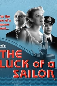 The Luck of a Sailor streaming sur filmcomplet