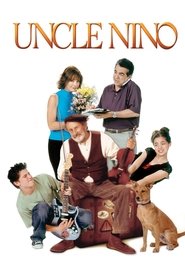 Film Uncle Nino streaming VF complet
