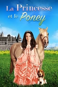 Film La Princesse et le Poney streaming VF complet