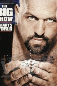 Film WWE: The Big Show: A Giant's World streaming VF complet