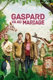 Film Gaspard va au mariage streaming VF complet