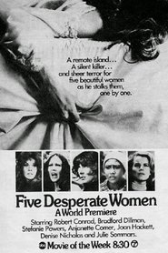 Film Five Desperate Women streaming VF complet
