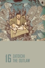 Film La Légende de Zatoïchi, Vol. 16 : Le Justicier streaming VF complet