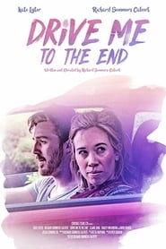Film Drive Me to the End streaming VF complet