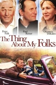 Film The Thing About My Folks streaming VF complet