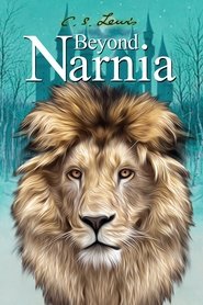 C.S. Lewis: Beyond Narnia