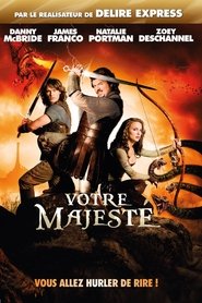 Film Votre Majesté streaming VF complet