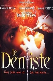 Film Le Dentiste streaming VF complet