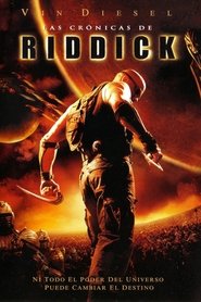 Las crónicas de Riddick 2004