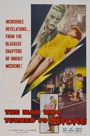 The Man Who Turned to Stone streaming sur filmcomplet