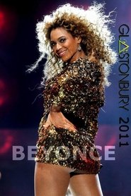 Beyoncé: Live at Glastonbury 2011