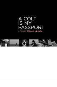 A colt is my passport