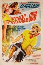 Film Piernas de Oro streaming VF complet
