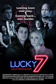 Lucky 7 streaming sur filmcomplet