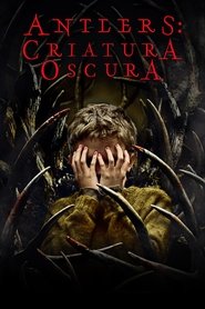 Imagen de Antlers: Criatura oscura