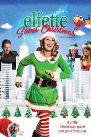 Poster for Elfette Saves Christmas (2019)