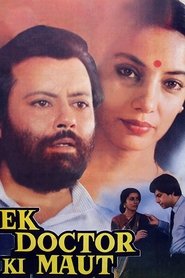 Film Ek Doctor Ki Maut streaming VF complet