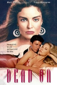 Film Dead On streaming VF complet