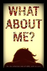 Film What About ME? streaming VF complet