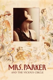 Film Mrs. Parker and the Vicious Circle streaming VF complet