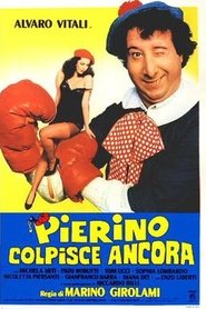Film Pierino colpisce ancora streaming VF complet