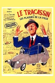 Le Tracassin ou les plaisirs de la ville streaming sur filmcomplet