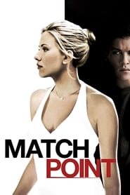 Film Match Point streaming VF complet