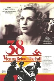 Film 38 – Auch das war Wien streaming VF complet