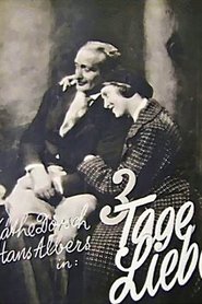 Film Drei Tage Liebe streaming VF complet