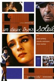 Film Un, deux, trois, soleil streaming VF complet